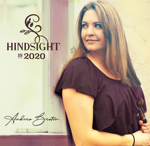 Andrea Beaton Hindsight is 2020 CD cover